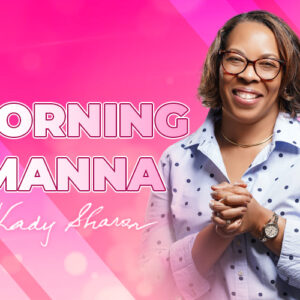 Morning Manna – October 7, 2022